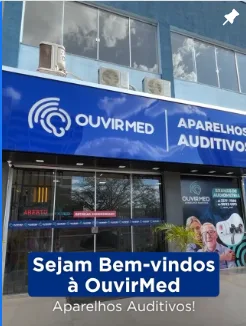Sejam bem-vindos à Ouvirmed! Aparelhos auditivos e atendimento especializado para você.